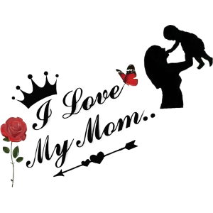 Love you mom UV DTF Sticker – UVDTF 1130