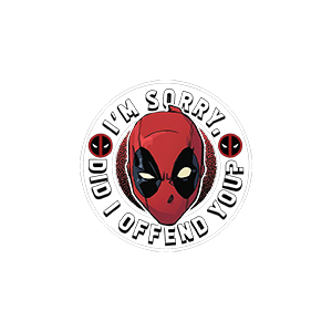 Deadpool I’m Sorry UV DTF Sticker – UVDTF746