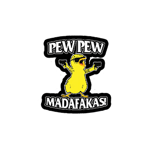 Pew pew Madafakas! UV DTF Sticker – UVDTF831